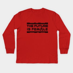 The Future is Female in the Belt Kids Long Sleeve T-Shirt